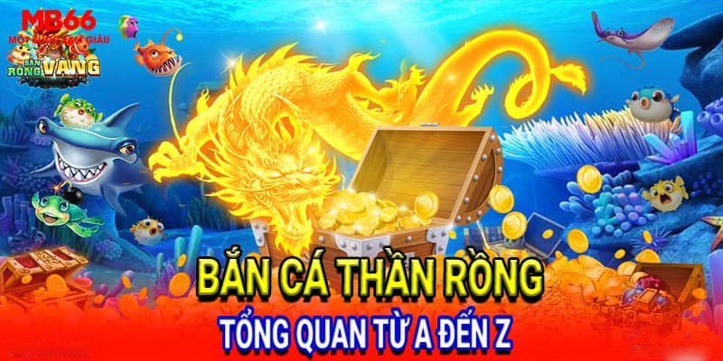 bắn cá thần rồng