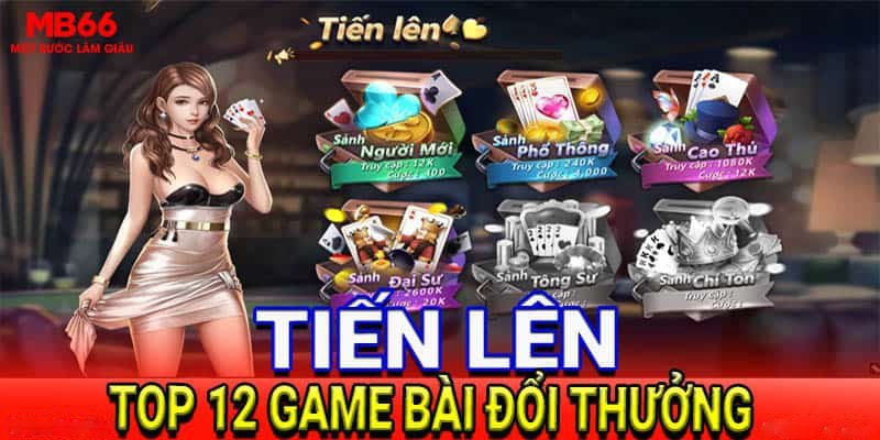  Top 12 Game Bài Đổi Thưởng