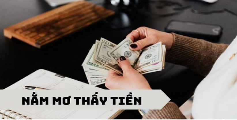 Mơ thấy tiền điềm báo gì?