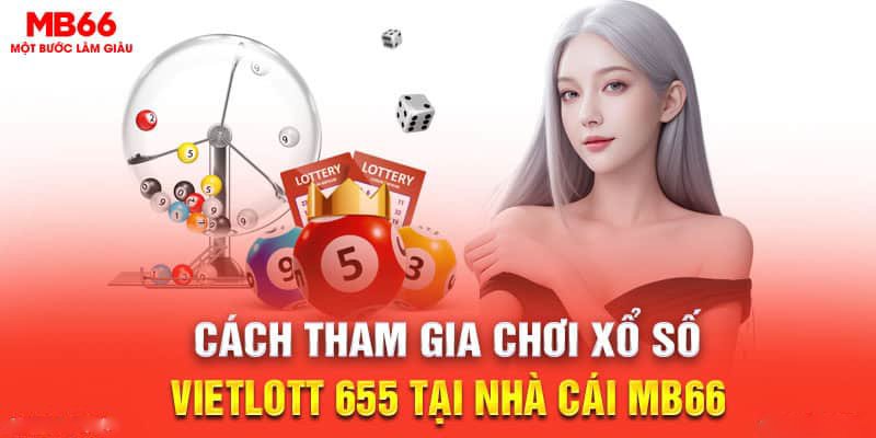  xổ số vietlott 655